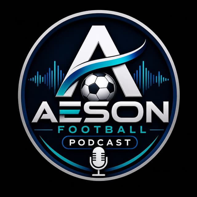 Aeson Football Podcast